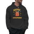 Books Are My Superpower Cute Reading Lover Men Hoodie Books Are My Superpower Cute Reading Lover Men Hoodie