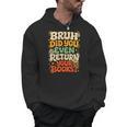 Bruh Return Your Books Library Teacher Students Men Hoodie Bruh Return Your Books Library Teacher Students Men Hoodie