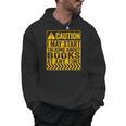 Caution I May Start Talking About Books Men Hoodie Caution I May Start Talking About Books Men Hoodie