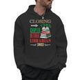 Closing This Chapter Retired Librarian 2022 Retirement Book Men Hoodie