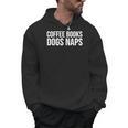Coffee Books Dogs Naps Men Hoodie