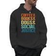 Coffee Books Dogs Social Justice Tee Men Hoodie