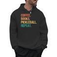 Coffee Books Pickleball Reading Lovers Bookworm Men Hoodie Coffee Books Pickleball Reading Lovers Bookworm Men Hoodie