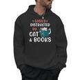 Easily Distracted By Cats And Books Cat & Book Lover For Men Women Kids Men Hoodie Easily Distracted By Cats And Books Cat & Book Lover For Men Women Kids Men Hoodie