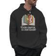 Every Chapter Is A New Season Autumn Book Lover Men Hoodie Every Chapter Is A New Season Autumn Book Lover Men Hoodie
