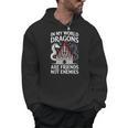 Fantasy Book Bookish My World Dragons Friends Not Enemies Men Hoodie
