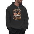 Words Flow Better Caffeine Coffee Drinker Book Writer Men Hoodie