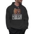If Found Please Return To The Library Bookish Book Lover Men Hoodie
