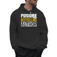 Future Bestselling Author Book Club Writer Books Men Hoodie