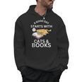 A Good Day Starts With Cats & Books Men Hoodie A Good Day Starts With Cats & Books Men Hoodie