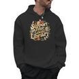 Groovy Support Your Local Library Book Reader Lover Bookworm Men Hoodie