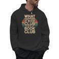 What Happens At Book Club Stays At Book Club Retro Men Hoodie