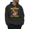 I'm A Book Dragon Not A WormShirt Bookworm Reading Men Hoodie
