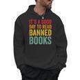 It's A Good Day To Read Banned Books Banned Books Men Hoodie It's A Good Day To Read Banned Books Banned Books Men Hoodie
