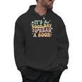 It's A Good Day To Read A Book Kids Reading Teacher Bookworm Men Hoodie