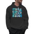 It's A Good Day To Read A Book Ocean Men Hoodie