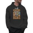 It's Not Hoarding If Books Lover Reading Librarian Men Hoodie It's Not Hoarding If Books Lover Reading Librarian Men Hoodie