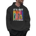 Its Not Hoarding If Its Books Book Reading Men Hoodie