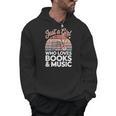 Just a Girl Who Loves Books And Music Men Hoodie