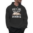 Just A Girl Who Loves Books Reader Lover T-Shirt Men Hoodie