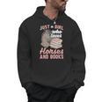 Just A Girl Who Loves Horses And Books Reading Animal Horse Men Hoodie