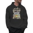 I Just Want To Read Books And Pet Cats Cat Reading Men Hoodie