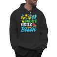 Last Day Of School Bye Bye Books Hello Beach Men Hoodie Last Day Of School Bye Bye Books Hello Beach Men Hoodie