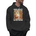 Leave Reality Enter Books Bookworm Reading Book Men Hoodie Leave Reality Enter Books Bookworm Reading Book Men Hoodie