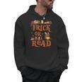 Librarian Trick Or Read Library Event Halloween Book Lovers Men Hoodie Librarian Trick Or Read Library Event Halloween Book Lovers Men Hoodie