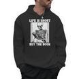 Life Is Short Buy The Book Skeleton Reading Book Men Hoodie Life Is Short Buy The Book Skeleton Reading Book Men Hoodie