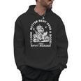 I Look Better Bent Over A Book Smut Reader Men Hoodie