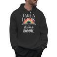 Take A Look Its In A Book Retro Reading Bookworm Librarian Men Hoodie Take A Look Its In A Book Retro Reading Bookworm Librarian Men Hoodie
