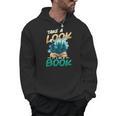 Take A Look It´s In A Book Reading Lover Men Hoodie