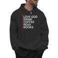 Love God Drink Coffee Read Books Lover Jesus Cross Christian Men Hoodie Love God Drink Coffee Read Books Lover Jesus Cross Christian Men Hoodie