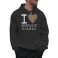 I Love Sherlock Holmes Mystery Books Novelty Men Hoodie I Love Sherlock Holmes Mystery Books Novelty Men Hoodie