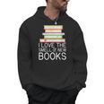 I Love The Smell Of New Books Book Lover Men Hoodie I Love The Smell Of New Books Book Lover Men Hoodie