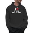 I Love Word Searches Puzzle Book Lover Men Hoodie