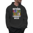 National Library Week 2021 Book Lover Reader Librarian Men Hoodie National Library Week 2021 Book Lover Reader Librarian Men Hoodie