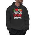 Peace Love Books Bookworm Book Lovers Men Hoodie Peace Love Books Bookworm Book Lovers Men Hoodie