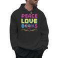 Peace Love Books Library Book Lover Men Hoodie