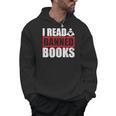 I Read Banned Books Readers Reading Sarcastic Men Hoodie I Read Banned Books Readers Reading Sarcastic Men Hoodie