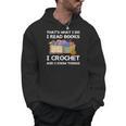 That What I Do I Read Books I Crochet I Know Things Men Hoodie That What I Do I Read Books I Crochet I Know Things Men Hoodie