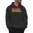 Read Books Lift Weights Fight Fascists Reading Humor Men Hoodie Read Books Lift Weights Fight Fascists Reading Humor Men Hoodie