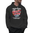 i Read Books Not Because i Don't Have a Life Reading Library Men Hoodie i Read Books Not Because i Don't Have a Life Reading Library Men Hoodie