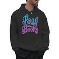 Read More Books Reading Bookworm Book Reader Teacher Men Women Kids Men Hoodie Read More Books Reading Bookworm Book Reader Teacher Men Women Kids Men Hoodie