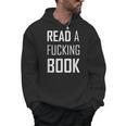 Read A Fucking Book T-Shirt Men Hoodie