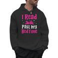 I Read Past My Bedtime Books Lover Bookworm Bookaholic Men Hoodie