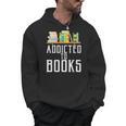 Reader & Library Apparel Addicted To Books Book Lover Men Hoodie