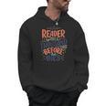 A Reader Lives A Thousand Lives Before He Dies Book Lover Men Hoodie