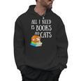 Reader All I Need Is Books And Cats Cat Lover Kitten Reading Men Hoodie